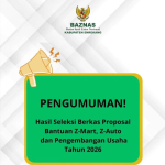 Hasil Seleksi Berkas Z-Mart, Z-Auto, dan Bantuan UMKM Baznas Enrekang 2026 Diumumkan, Ini Daftar Lengkapnya